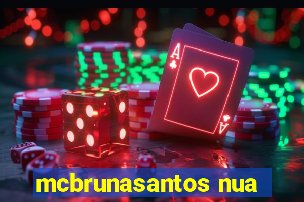 mcbrunasantos nua